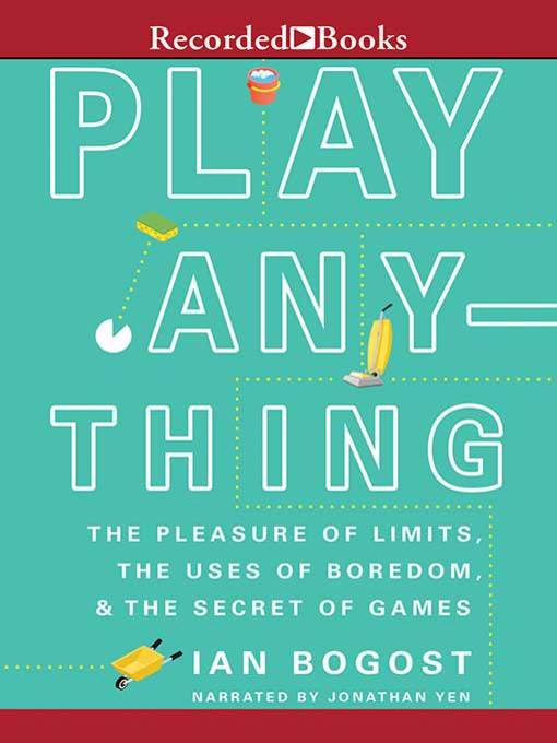 Title details for Play Anything by Ian Bogost - Available